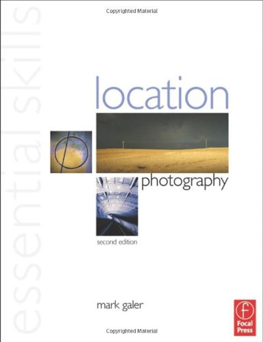 Location Photography: Essential Skills