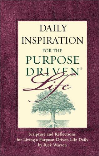 The Purpose Driven Life: What on Earth Am I Here For?