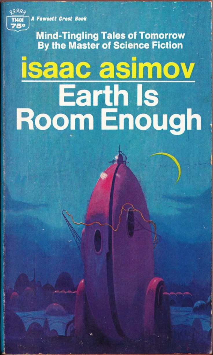Earth Is Room Enough