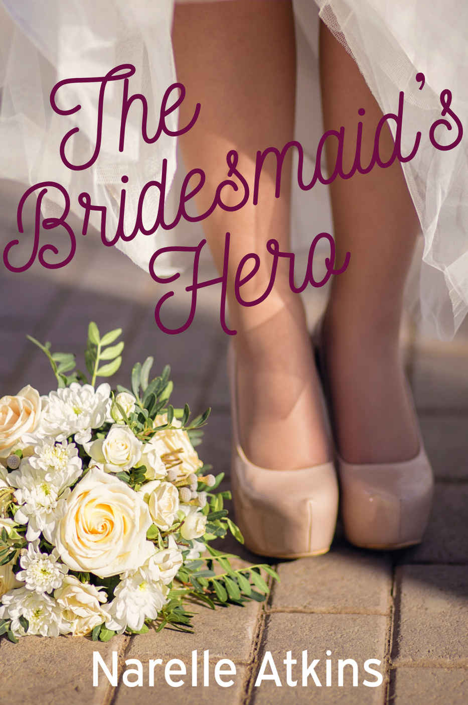 The Bridesmaid's Hero