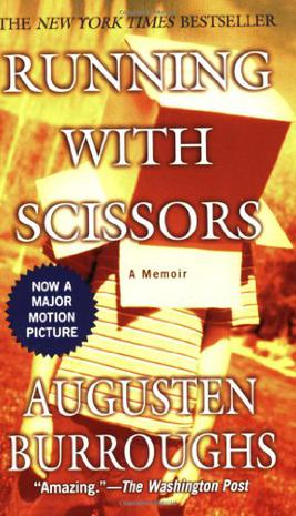 Running With Scissors: A Memoir