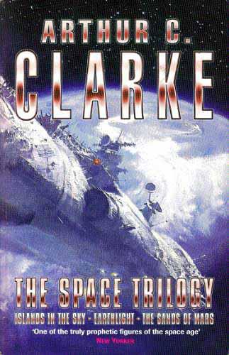 The Space Trilogy: "Islands in the Sky", "Earthlight", "The Sands of Mars"