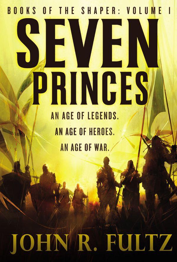 Seven Princes (Books of the Shaper)