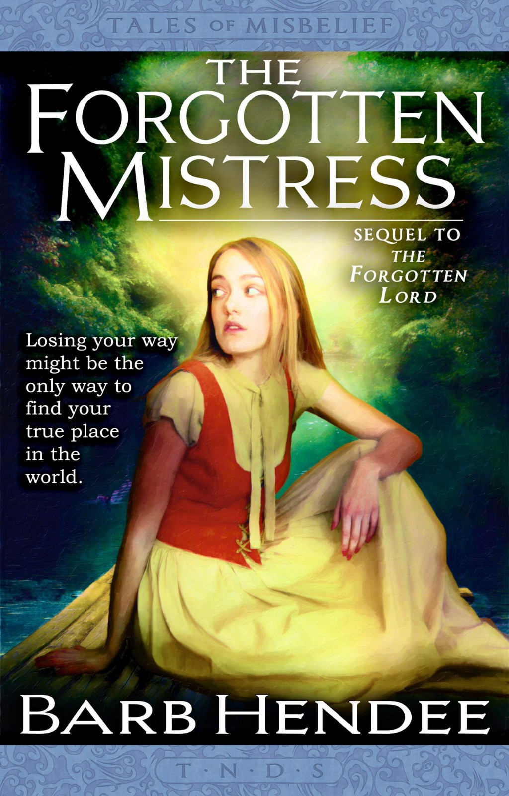 The Forgotten Mistress: Tales of Misbelief II