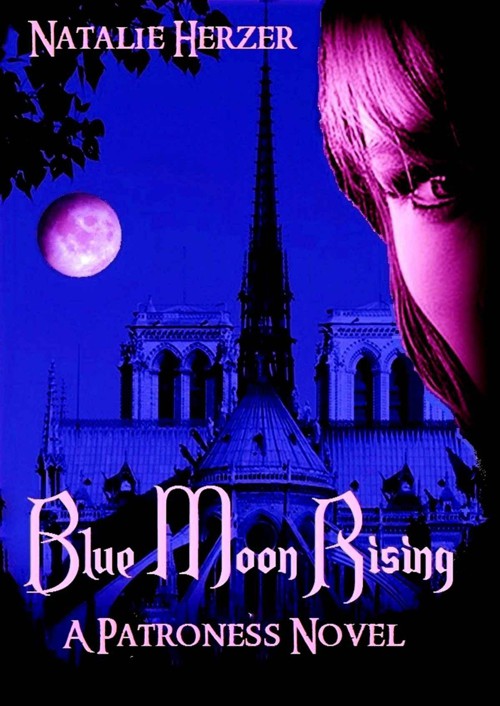 Blue Moon Rising (The Patroness) (Volume 1)