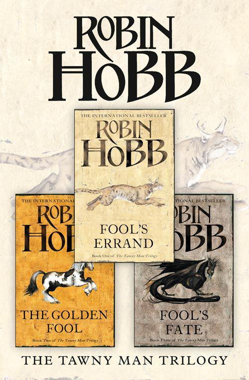 The Complete Tawny Man Trilogy: Fool's Errand, the Golden Fool, Fool's Fate