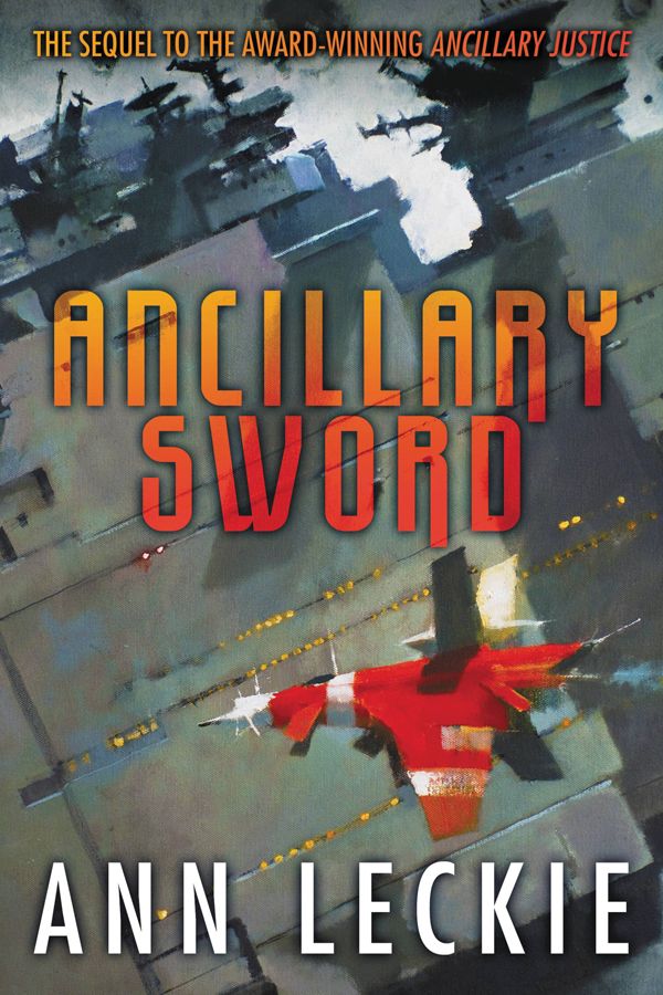 Ancillary Sword (Imperial Radch Book 2)