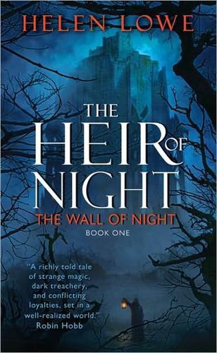 The Heir of Night: The Wall of Night: Book One