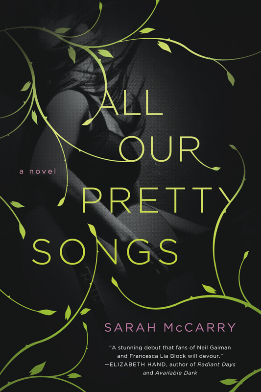 All Our Pretty Songs