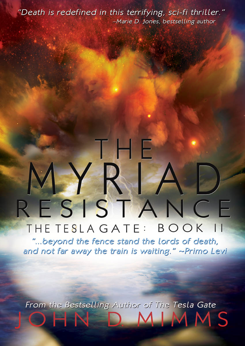 The Myriad Resistance: The Tesla Gate