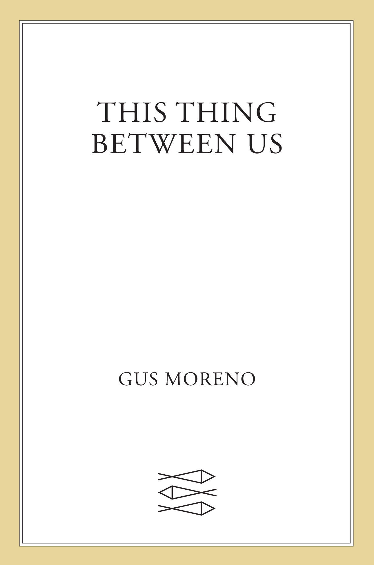 This Thing Between Us