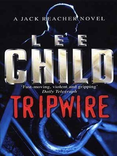 Tripwire: (Jack Reacher 3)