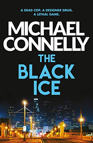 Introducing Harry Bosch: The Black Echo, the Black Ice and the Concrete Blonde