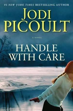 Handle With Care: A Novel