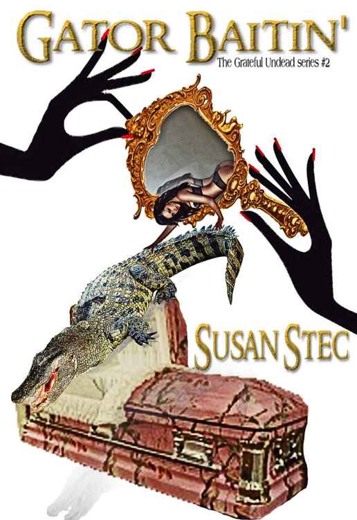 Gator Baitin' (The Grateful Undead Series Book 2)