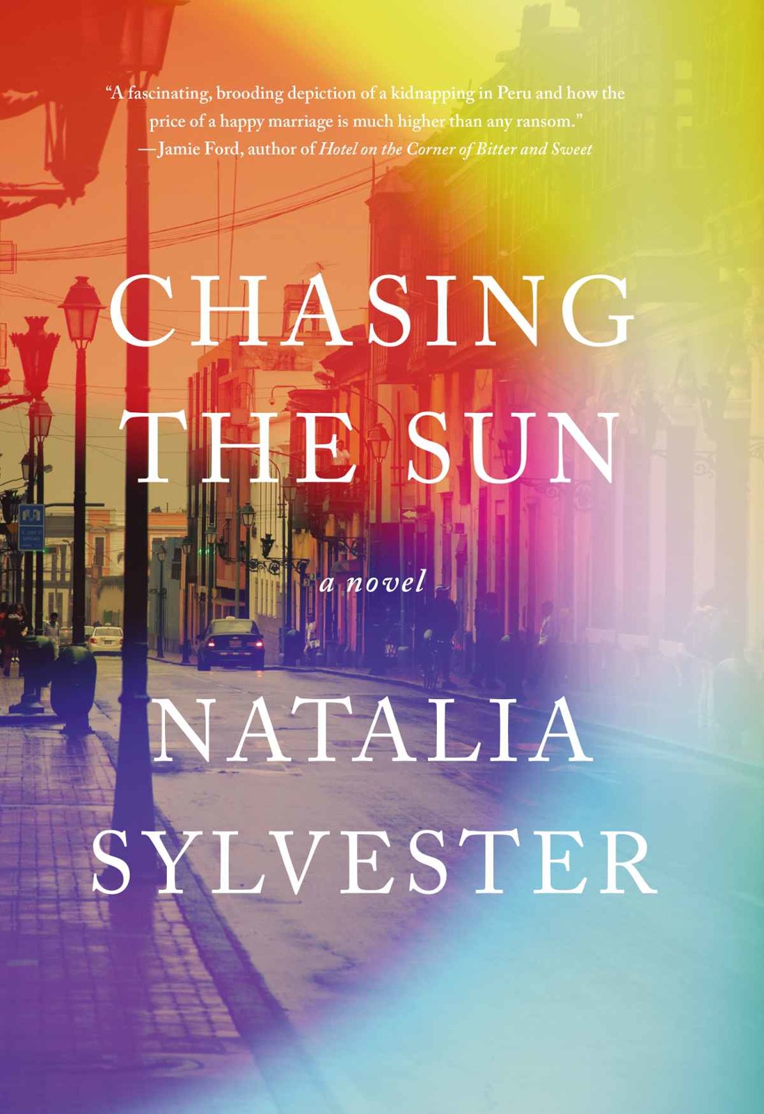 Chasing the Sun: A Novel