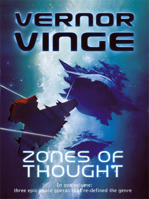 Zones of Thought: A Fire Upon the Deep, a Deepness in the Sky