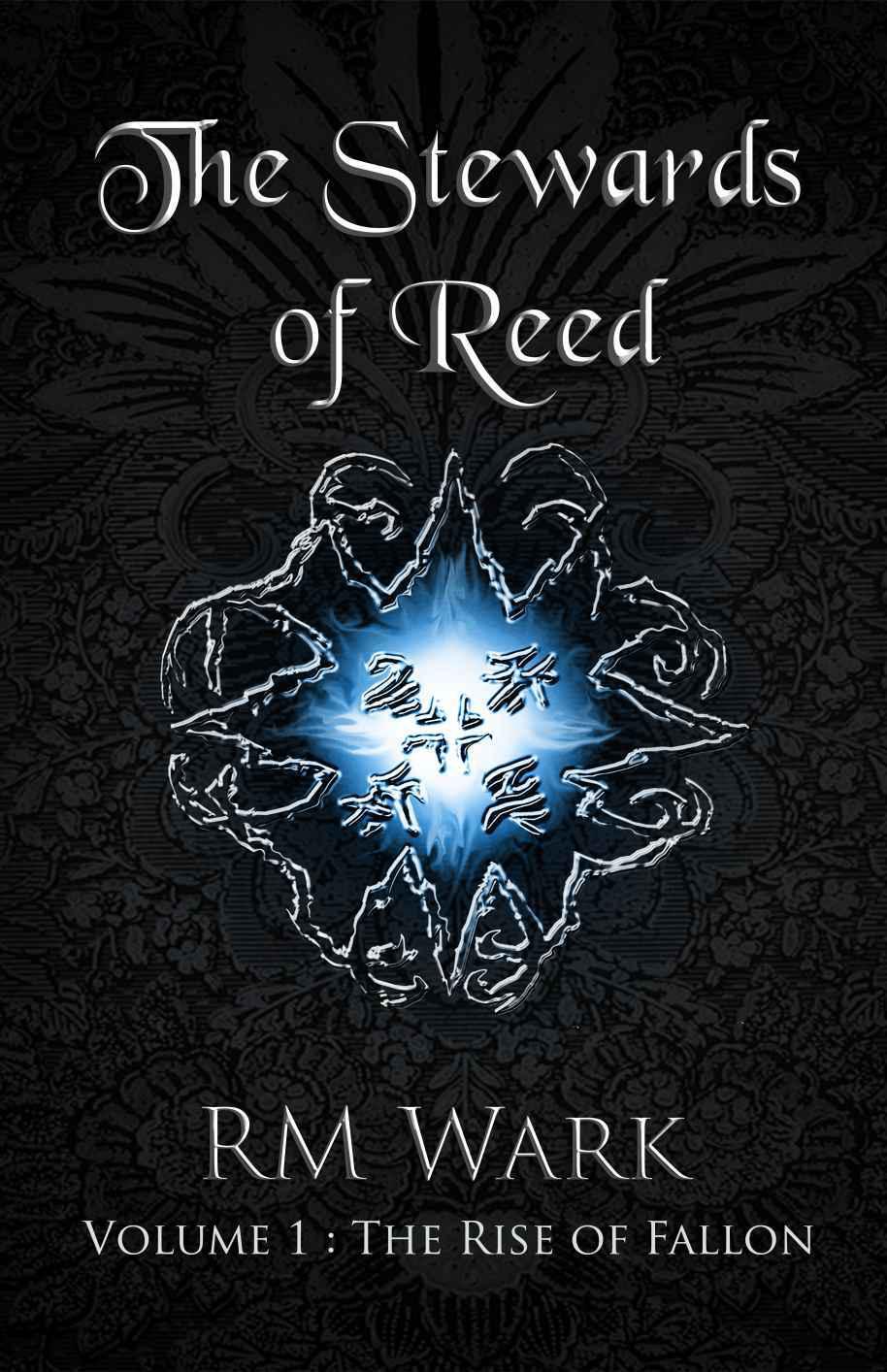 The Stewards of Reed, Volume I