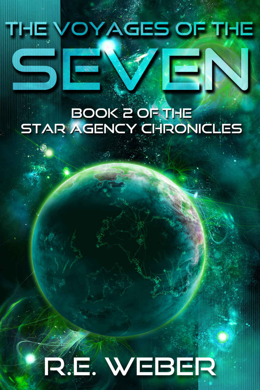 The Voyages of the Seven (The Star Agency Chronicles Book 2)