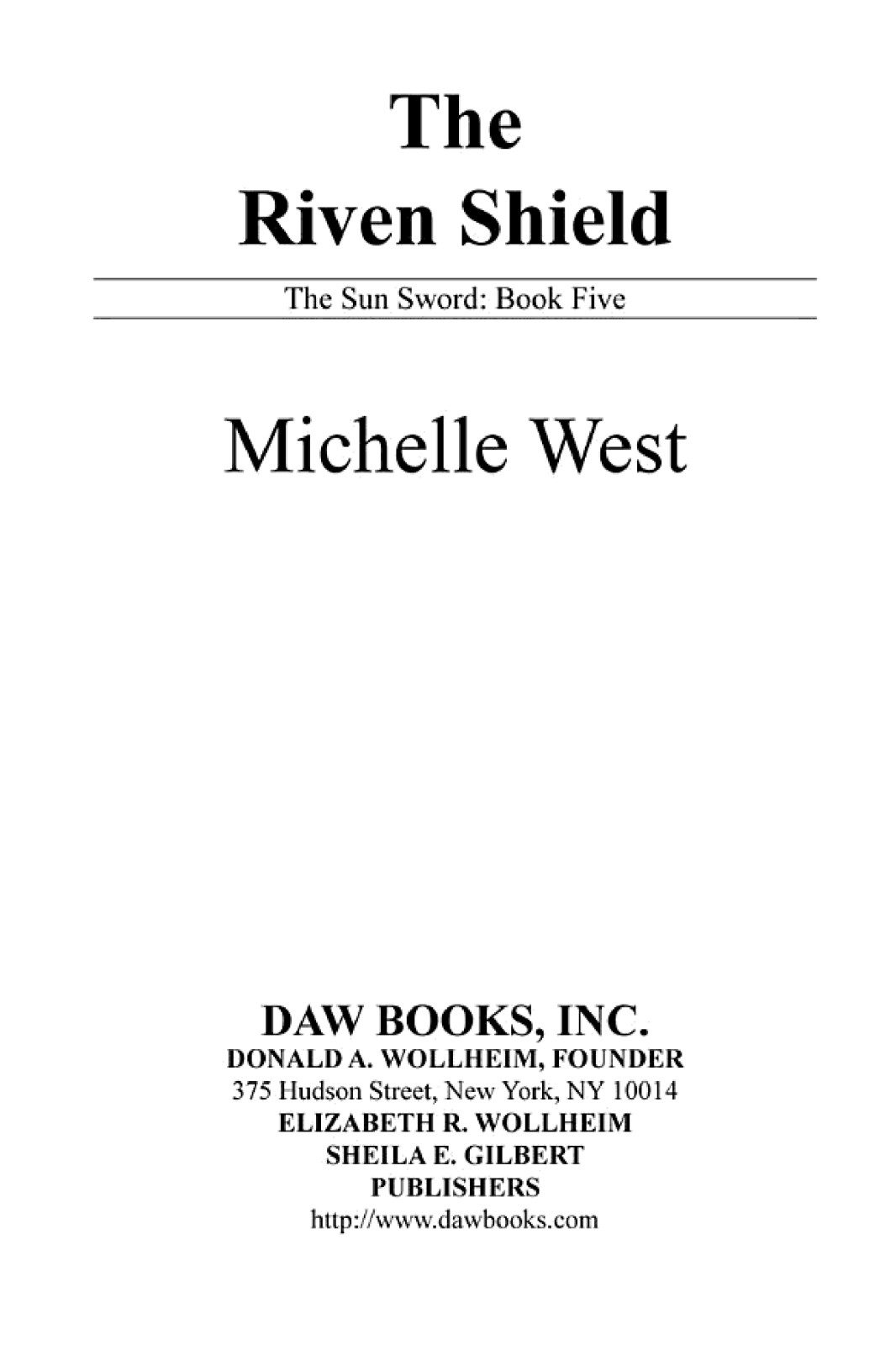 The Riven Shield: The Sun Sword #5