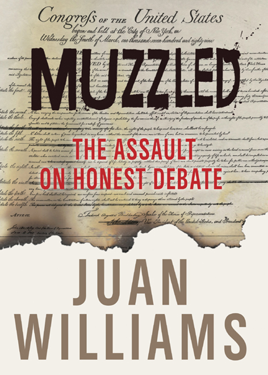 Muzzled: The Assault on Honest Debate