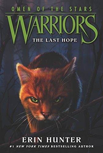 Warriors: Omen of the Stars #6: The Last Hope Enhanced Edition