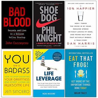 Bad Blood, Shoe Dog, 10% Happier, You Are a Badass, Life Leverage, Eat That Frog 6 Books Collection Set