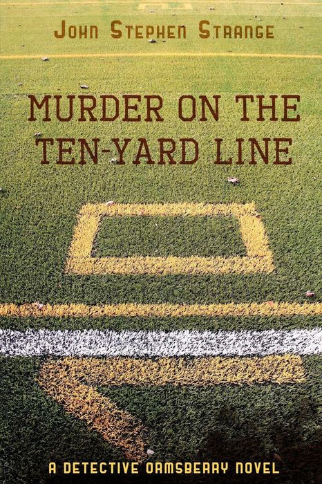 Murder on the Ten-Yard Line