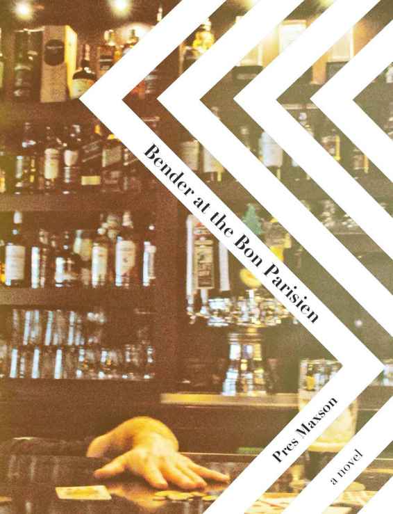 Bender at the Bon Parisien