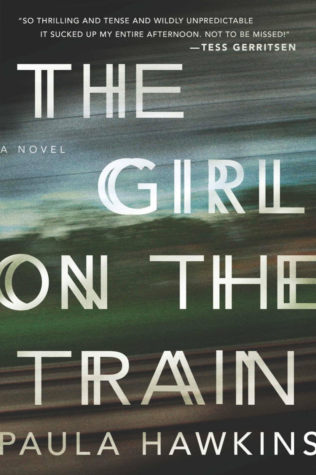 The Girl on the Train: A Novel