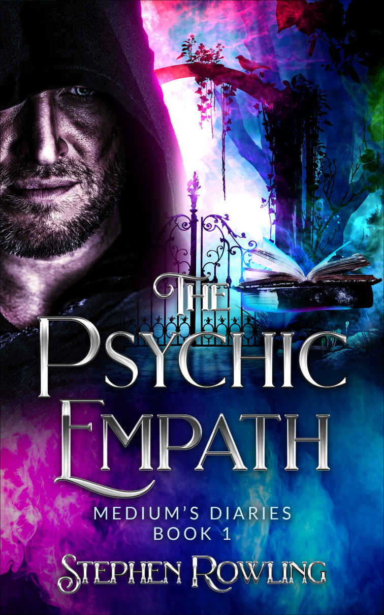 The Psychic Empath: Medium's Diaries Book 1 ( Paranormal/Urban Fantasy Novel )