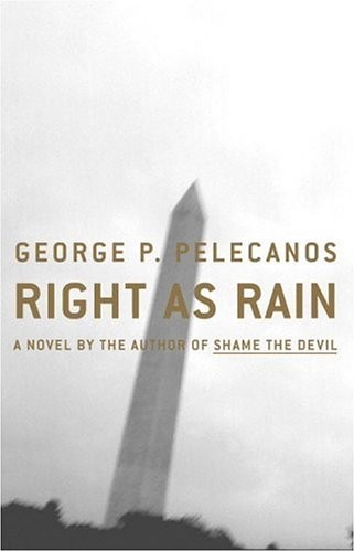 Right as Rain: A Novel