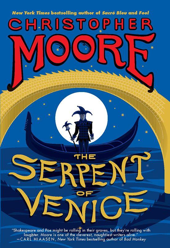 The Serpent of Venice: A Novel