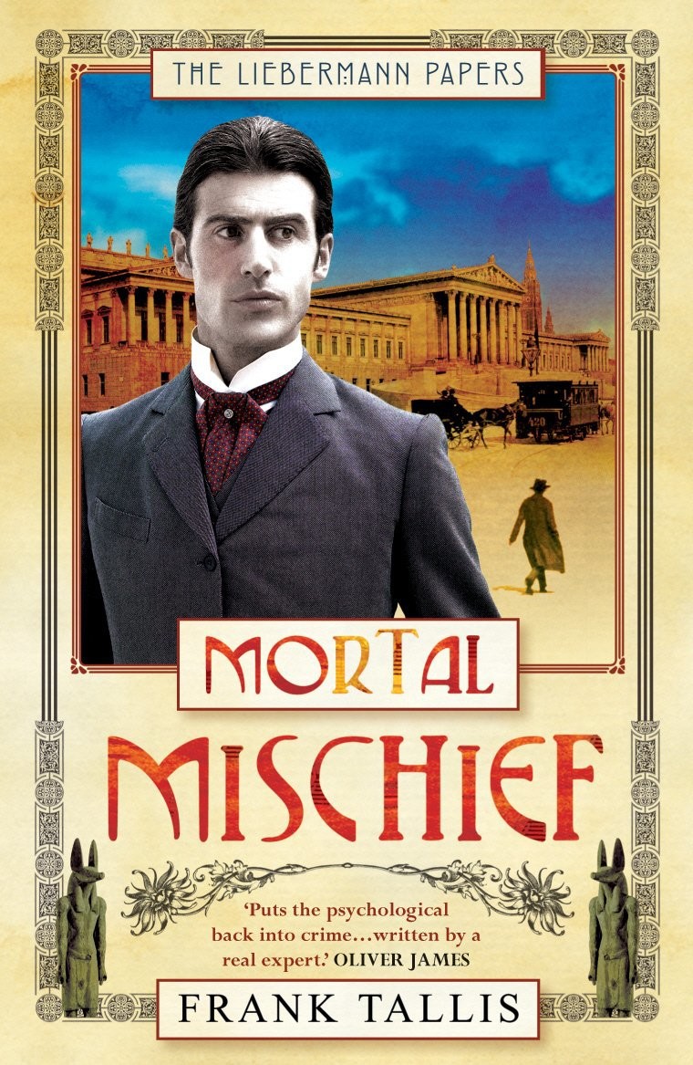 Mortal Mischief: (Liebermann Papers 1)