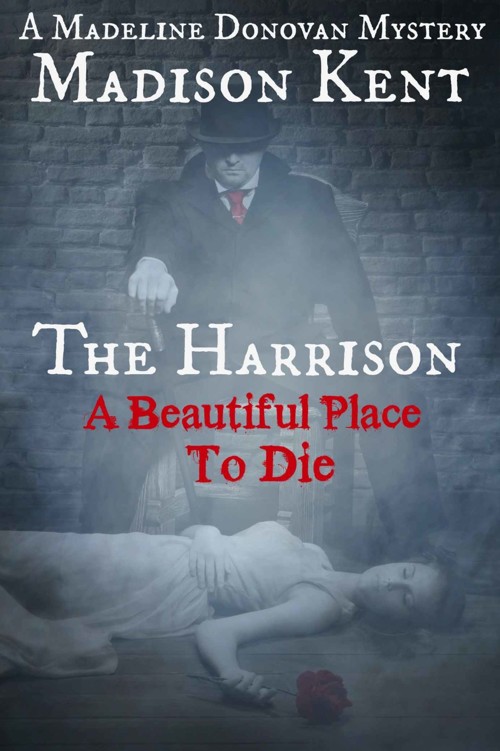 The Harrison: A Beautiful Place to Die