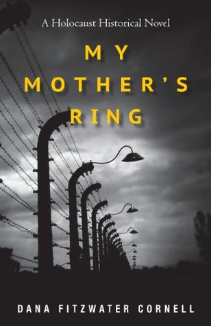 My Mother's Ring: A Holocaust Historical Novel