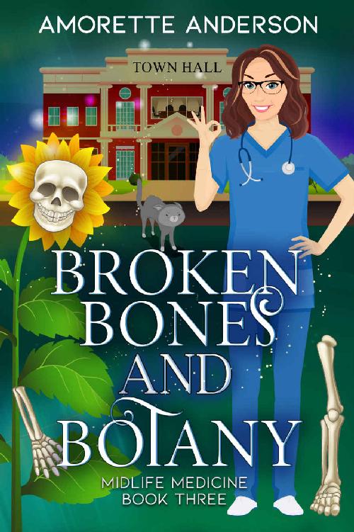 Broken Bones and Botany: A Witch Cozy Mystery