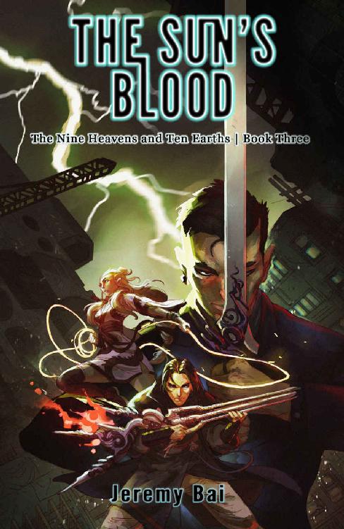 The Sun's Blood: The Nine Heavens and Ten Earths | Book 3