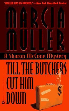 Till the Butchers Cut Him Down